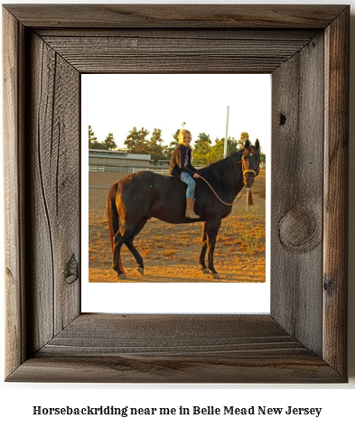 horseback riding near me in Belle Mead, New Jersey